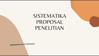 Sistematika Proposal Penelitian