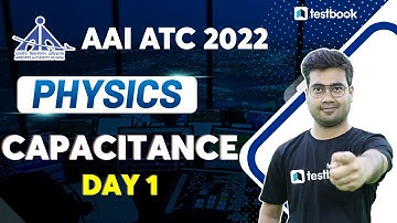 AAI ATC Physics Lectures 2022 | Capacitance in Series and Parallel | Important Questions | Mohit Sir