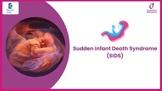 Danger to Infant less than 1 year| Know What is SIDS? - Dr. Vadije Praveen Rao | Doctors