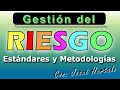 NORMAS ESTÁNDARES Y HERRAMIENTAS para la Gestión de Riesgos ✅🆗