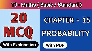 "MCQ Class 10 Maths Chapter 15 Probability (With Explanation) | Bhugra Education