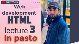 Complete Full html basic Course | Lecture 3 |In peshto