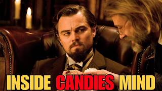 The Chilling Psychology of Calvin Candie (Django Unchained)