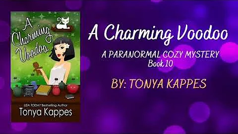 Book 10- A Charming Voodoo  (A Magical Cures Paran...