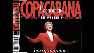 Barry Manilow - Copacabana (At the Copa) (Long Version)