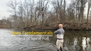 3 Keys to Improve your Snake or Spiral Roll Spey Casts