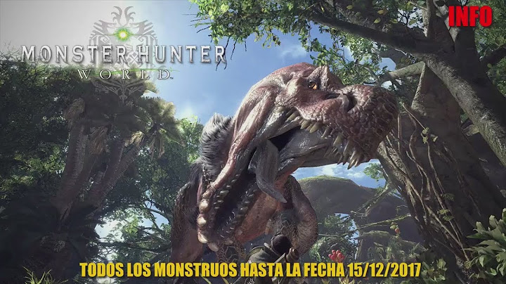 Monster Hunter: World -Los 20 Primeros Monstruos Boss (info) -En Español HD 1080p