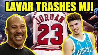 Lavar Ball RIPS Michael Jordan \& compares him to EXPIRED MILK!  Says LaMelo DOESN'T need MJ's advice