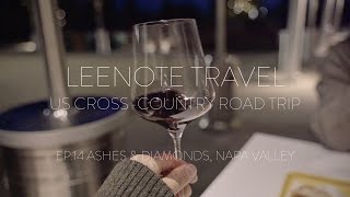 US Cross-country Road Trip | ep.14 Ashes & Diamonds Winery, Napa Valley | Sony a7c & iPhone 13 | 4k