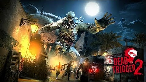 DEAD TRIGGER 2 || Full Campaign Walkthrough  [Android Gameplay]