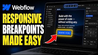 How to transfer your UI layout into responsive breakpoints in Webflow - Detailed Guide