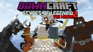 Dawncraft Echoes Of Legends The Second Movie