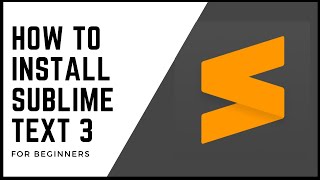 How to Install Sublime Text 3 on Windows 10 | Simplifed Guide