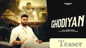 GHODIYAN (TEASER) SANDHU GOPY I NAV BRAR TALWARA I MASTERMIND I KHUSHDEEP MAAN New Punjabi song 2025