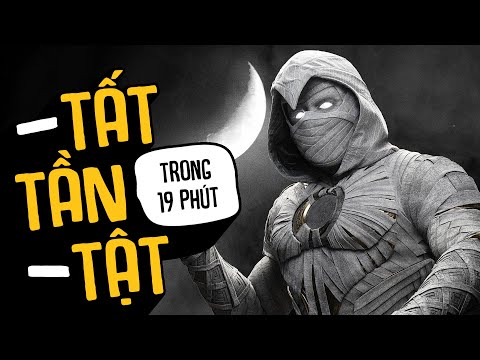 #1 TẤT TẦN TẬT VỀ MOON KNIGHT Mới Nhất