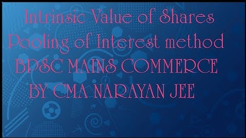 Intrinsic Value of Shares theory and practical BPSC MAINS COMMERCE AUDIT OFFICER ASST AUDIT OFFICER