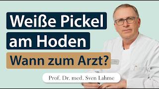 Weiße Pickel am Hoden - ist das gefährlich? Urologe Prof. Dr. Lahme klärt auf!