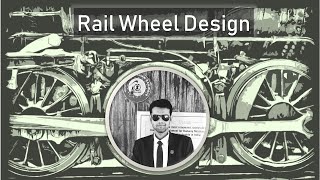 Railway Wheel Design Basic