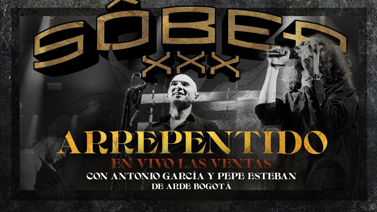 Sôber - Arrepentido (XXX Aniversario. En vivo Las Ventas)