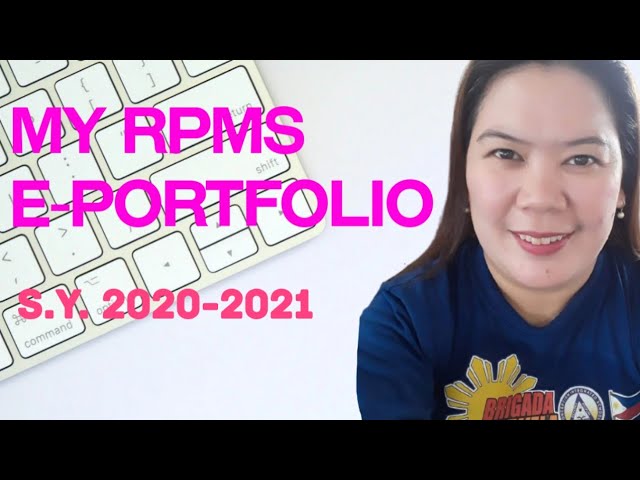 MY RPMS E-PORTFOLIO for SY 2020-2021 class=