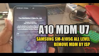 SAMSUNG A10 REMOVE MDM U7 BY ISP WITH Medusa ProII SM-A105G REMOVE MDM KG LOCKED ALL LEVEL BY ISP