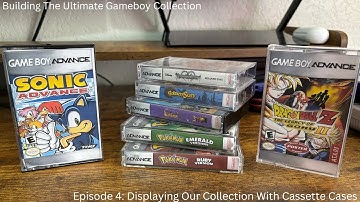 Building The Ultimate Gameboy Collection Episode 4: Displaying Our Collection With Cassette Cases
