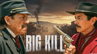 🔥 BIG KILL (2018) | Danny Trejo Western Action Movie Review, Story Breakdown & Hidden Facts