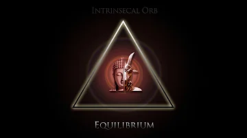 Equilibrium - Official Audio (by Intrinsecal Orb)