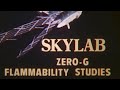 Skylab Zero G Flammability Studies