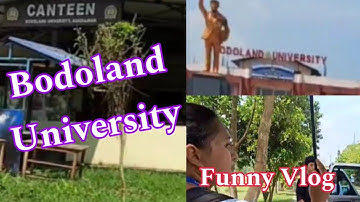 First Time Vlogging #Bodoland University #Funny Vlog 🤣🤣🤣🤣🤣