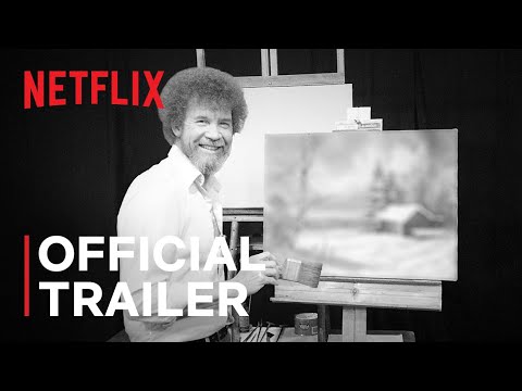 Bob Ross: Happy Accidents, Betrayal &amp; Greed | Official Trailer | Netflix