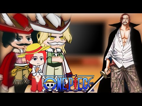 One Piece Past Pirate Era React To Shanks Future React To One Piece One Piece Gacha 