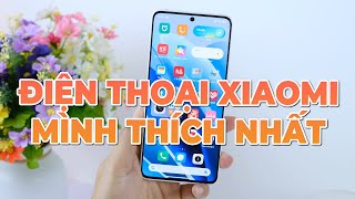 Đây là điện thoại XIAOMI MÀ MÌNH THÍCH NHẤT!