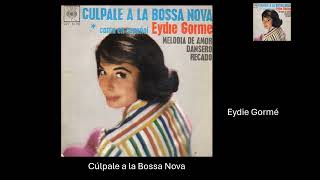 Cúlpale a la Bossa Nova/Eydie Gormé 1963