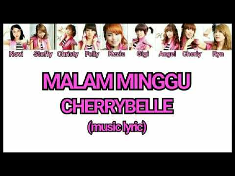 MALAM MINGGU - CHERRYBELLE (music lyric)|Andini.Noviyanti CHANNEL