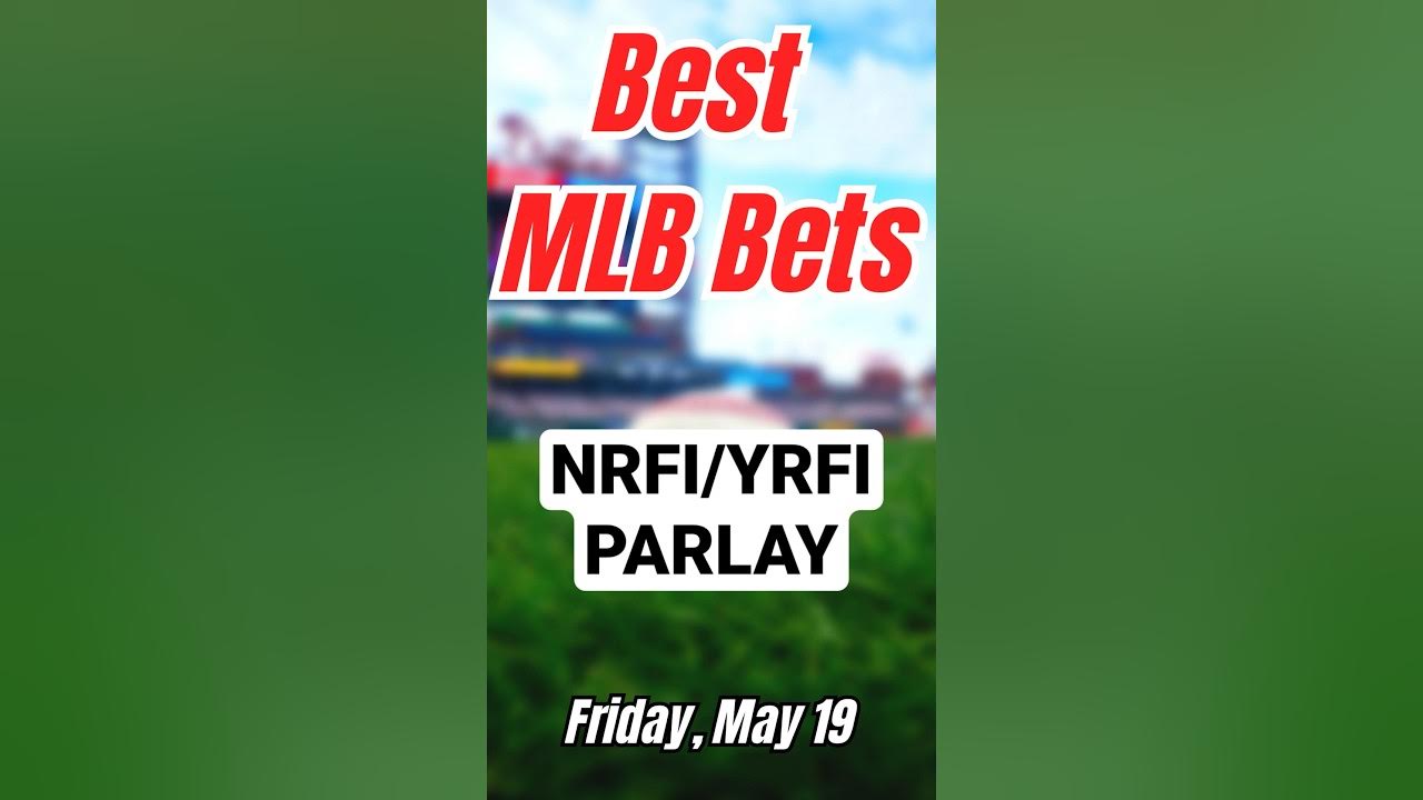 Best NRFI Bets Today (5 PARLAY WINS in 6 Days!) YouTube