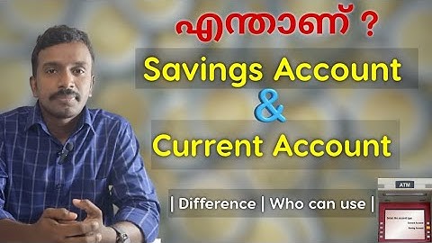 What Is Savings Account & Current Account | Malayalam |