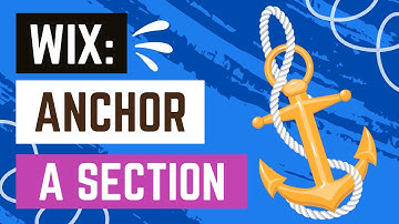 How To Anchor A Section To The Menu In Wix