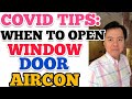 COVID Tips: When to Open Window, Door, Aircon - by Doc Willie Ong #909