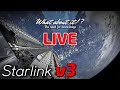 What about it!? LIVE - Watch Starlink v3 take off with me!