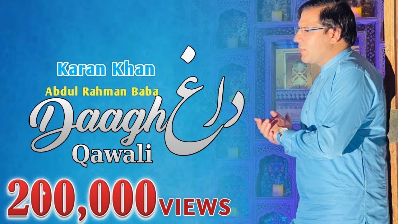 Karan Khan | Daagh | Qawali | Rahman Baba | Parizad | Official | 4K Video داغ - قوالي - رحمان بابا