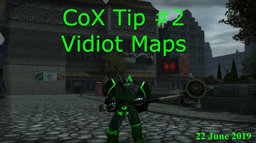 CoX Tip #2: Vidiotmaps