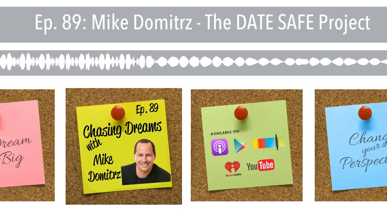 Ep 89 Mike Domitrz The DATE SAFE Project YouTube Ep 89 mike domitrz the date safe project youtube
