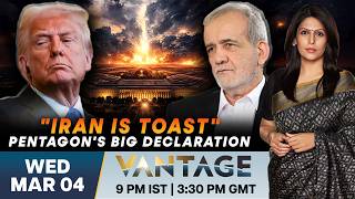 LIVE | US Submarine Sinks Iranian Warship as War Expands | Vantage with Palki Sharma | N18G
