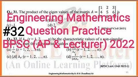 #32 Daily Question Practice of Engineering Mathematics for BPSC (Assistant Professor & Lecturer)