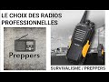 Le choix des radios talkie walkie professionnelles pour le survivalisme