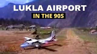 Lukla Airport In The 90S - Landing And Takeoff
