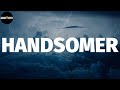 Russ - HANDSOMER (Lyrics)