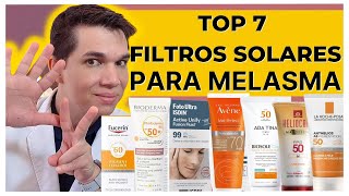 TOP 7 FILTROS SOLARES para MELASMA