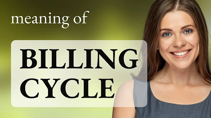 Understanding Your Billing Cycle